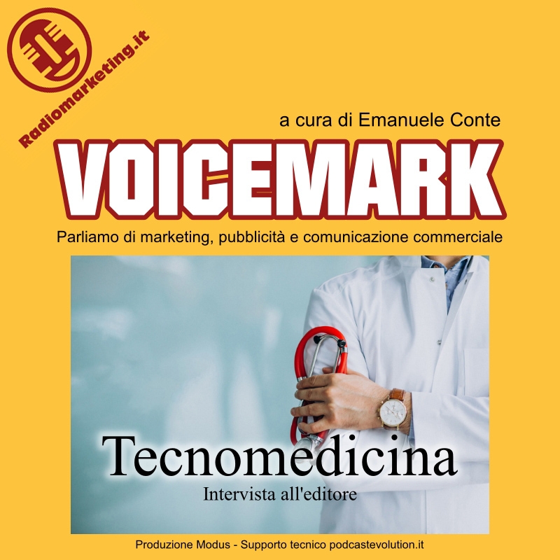 Voicemark: incontro con l’editore di Tecnomedicina Roberto Bonin