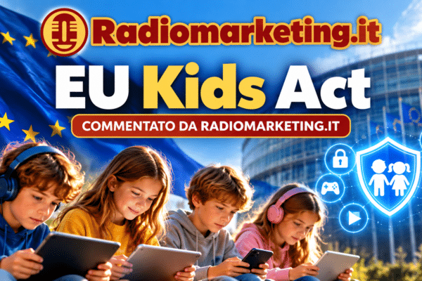 Eu Kids act radiomarketing.it