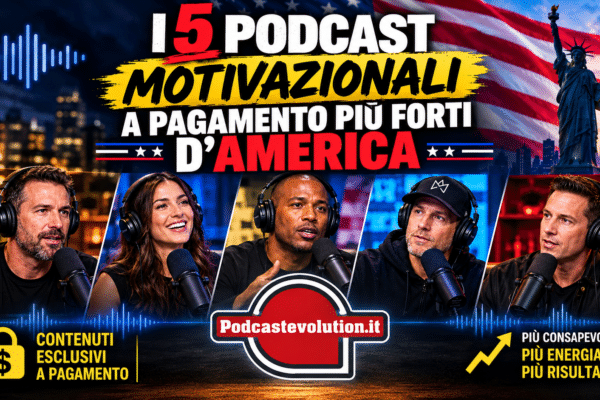 I 5 podcast a pagamento più famoso d'Amenrica a cura di Emanuele Conte