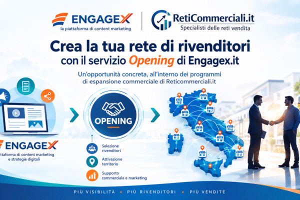 Rete rivenditori_ crescita e partnership in Italia con reticommerciali.it